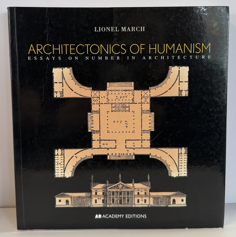 Architectonics of Humanism, Essays on Number in Architecture