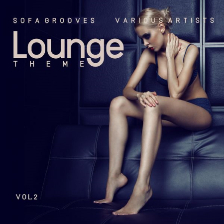 VA - Lounge Theme (Sofa Grooves) Vol. 2 (2021)