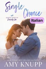 Amy Knupp – Single Dads of Dragonfly Lake Vol. 3. Single Chance (2026)
