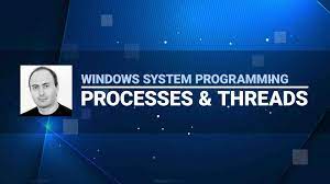 INE - Windows System Programming Processes and Threads