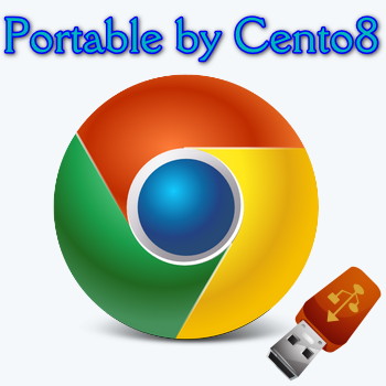 Google Chrome 120.0.6099.63 (2023) PC | Portable by Cento8