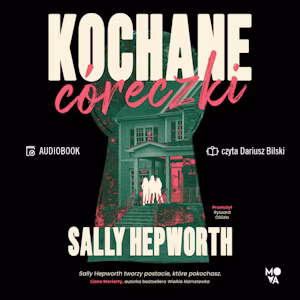 Sally Hepworth - Kochane córeczki