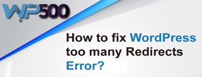 How-to-fix-Word-Press-too-many-Redirects