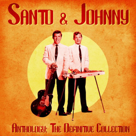 Santo & Johnny - Anthology The Definitive Collection (Remastered) (2020)