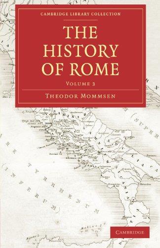 The History of Rome, Volume 3 The History of Rome, Volume 3