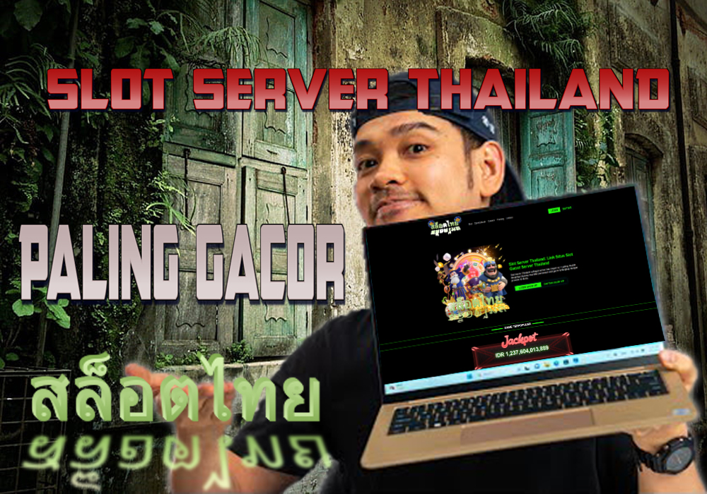 slot server thailand paling gacor