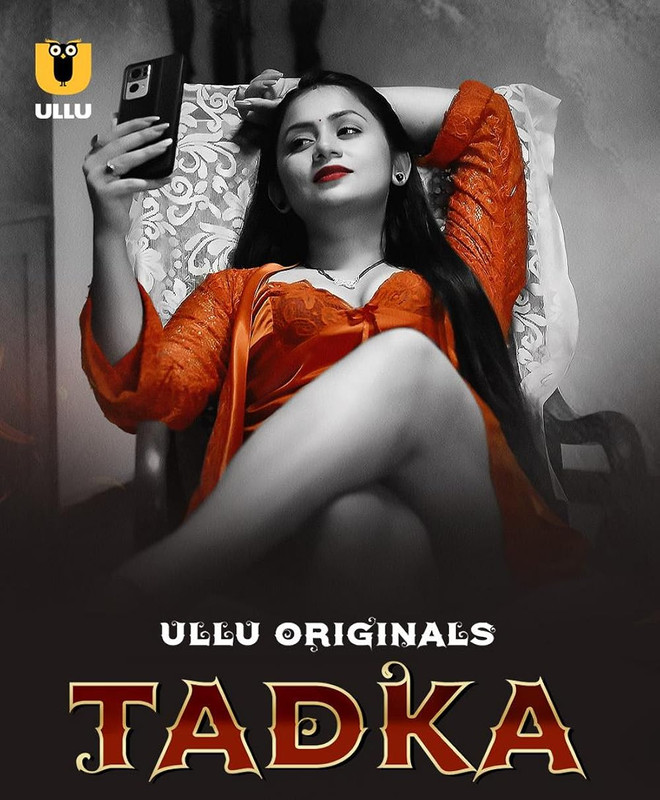 Tadka (2025) Season 1 Part 1 (Ullu Originals)