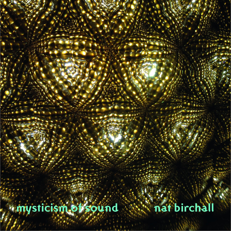 Nat Birchall – Mysticism of Sound (2020) [FLAC 24bit/44,1kHz]