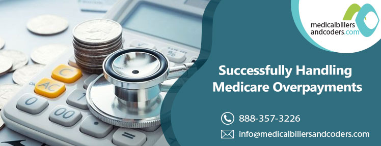 Successfully Handling Medicare Overpayments