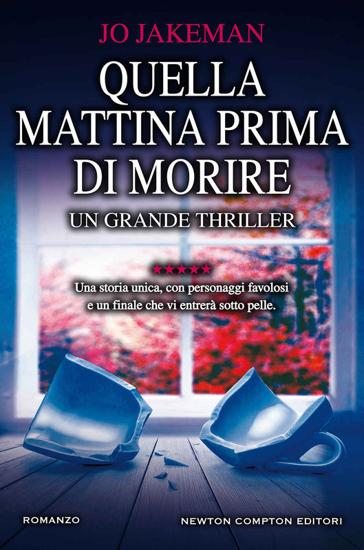 Jo Jakeman - Quella mattina prima di morire (2019)