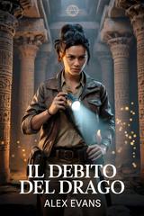 Alex Evans – Epiche Urbane Vol. 1. Il debito del drago (2026)