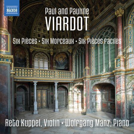 Reto Kuppel, Wolfgang Manz - Paul and Pauline Viardot: Six Pieces (2018) [Hi-Res]