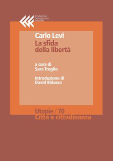 Carlo Levi - La sfida della libertà (2018)