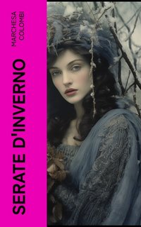 Marchesa Colombi - Serate d'inverno (2023)