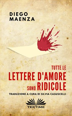 Diego Maenza – Tutte Le Lettere D’Amore Sono Ridicole (2020)