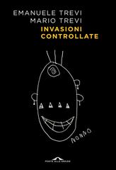 Emanuele Trevi, Mario Trevi – Invasioni controllate (2024)