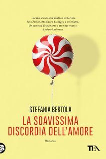 Stefania Bertola – La soavissima discordia dell’amore (2020)