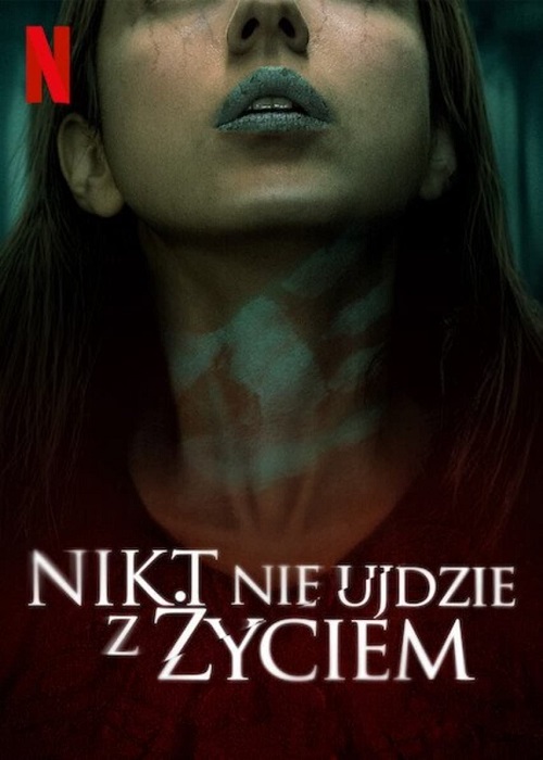 Nikt nie ujdzie z życiem / No One Gets Out Alive (2021)