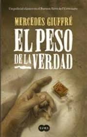 EL PESO DE LA VERDAD, MERCEDES GIUFRE