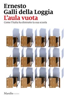 Ernesto Galli Della Loggia - L'aula vuota (2019)