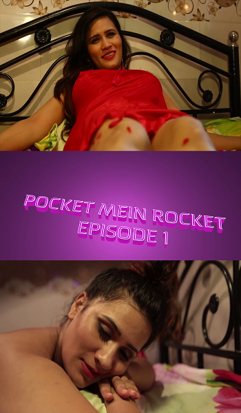 Pocket Mein Rocket (2018) Hindi WEB Series