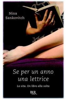 Nina Sankovitch - Se per un anno una lettrice. La vita. Un libro alla volta (2011)