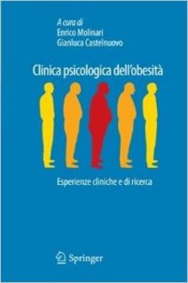 E. Molinari, G. Castelnuovo – Clinica psicologica dell’obesità (2012)