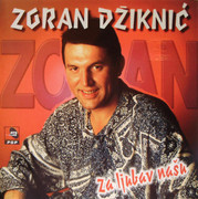 Zoran Dziknic 1999 - Za ljubav nasu Prednja