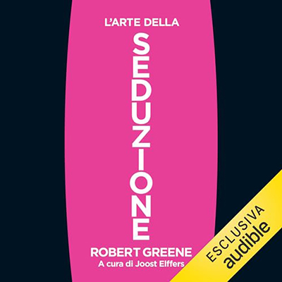 Robert Greene - L'arte della seduzione (2023) (mp3 - 128 kbps)