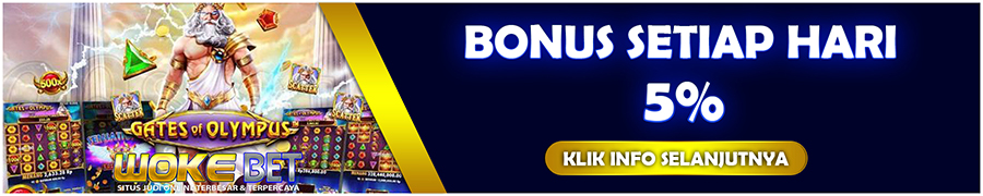 WOKEBET BONUS SETIAP HARI 5%