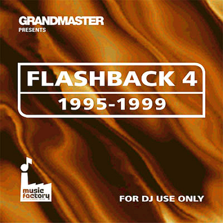 VA   Mastermix Grandmaster Flashback Volume 4: 1995   1999 (Music Factory Entertainment Group)