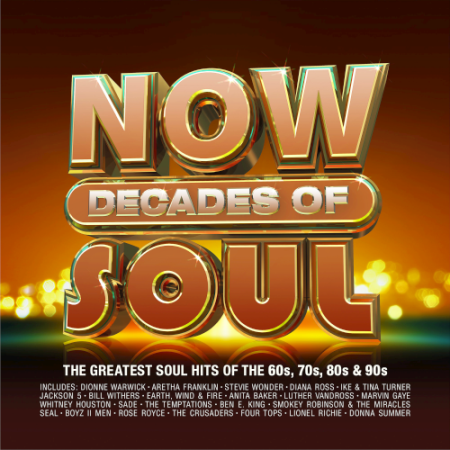 VA   NOW Decades Of Soul 4CD (2021)