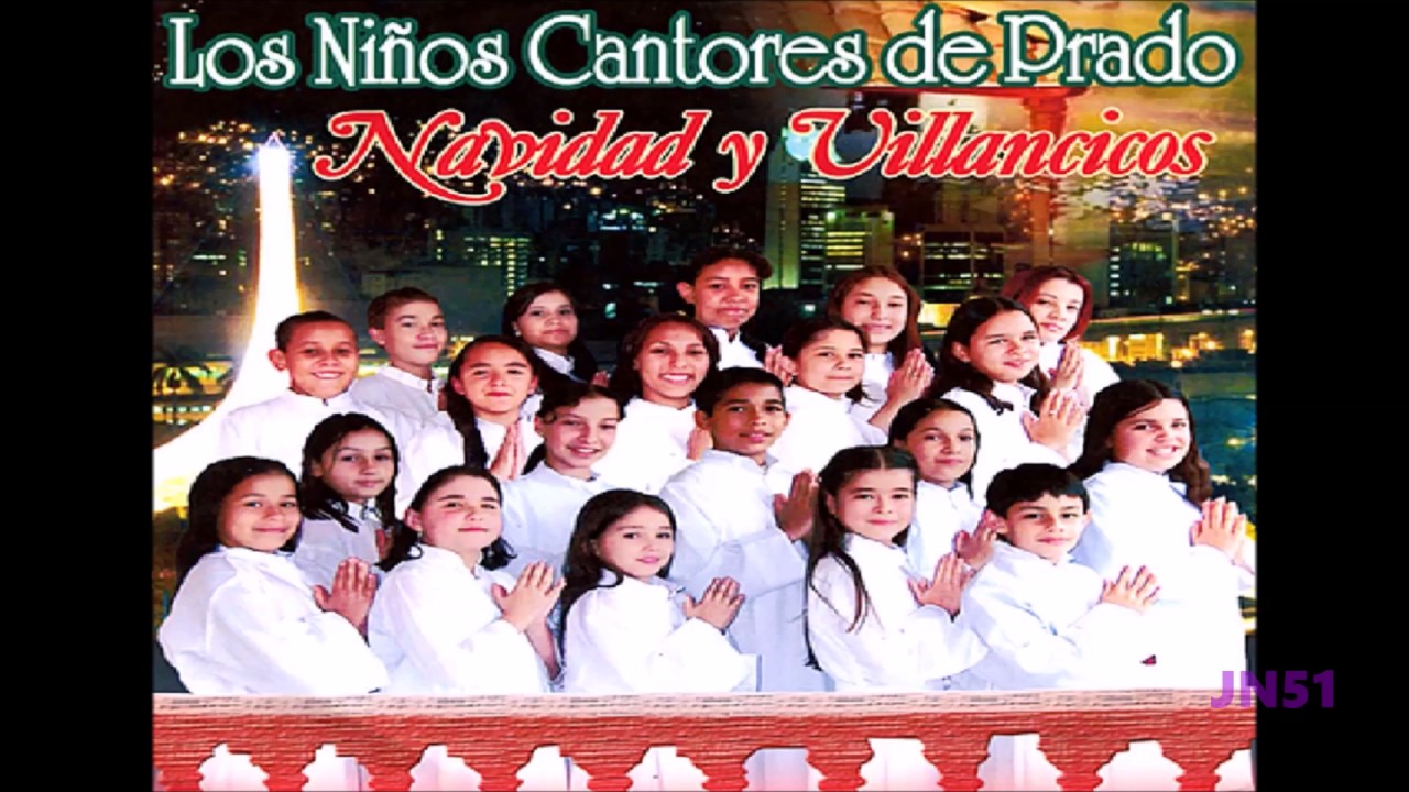 maxresdefault - Los Niños Cantores de Prado - Villancicos Tradicionales y Cantos de Navidad