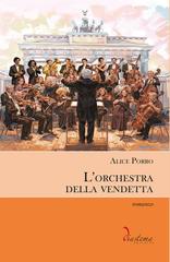 Alice Porro – L’orchestra della vendetta (2026)