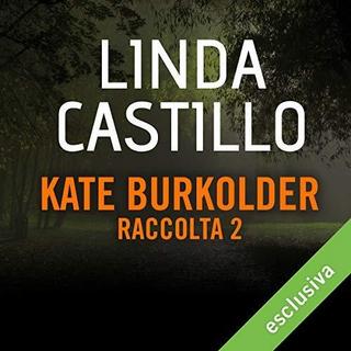 Linda Castillo - Kate Burkholder - Raccolta 2 (2018) .mp3 - 64 kbps