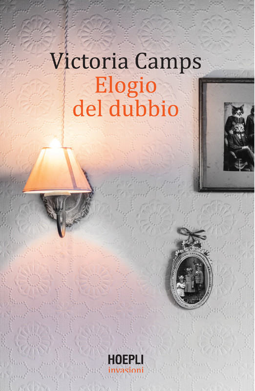 Victoria Camps – Elogio del dubbio (2021)
