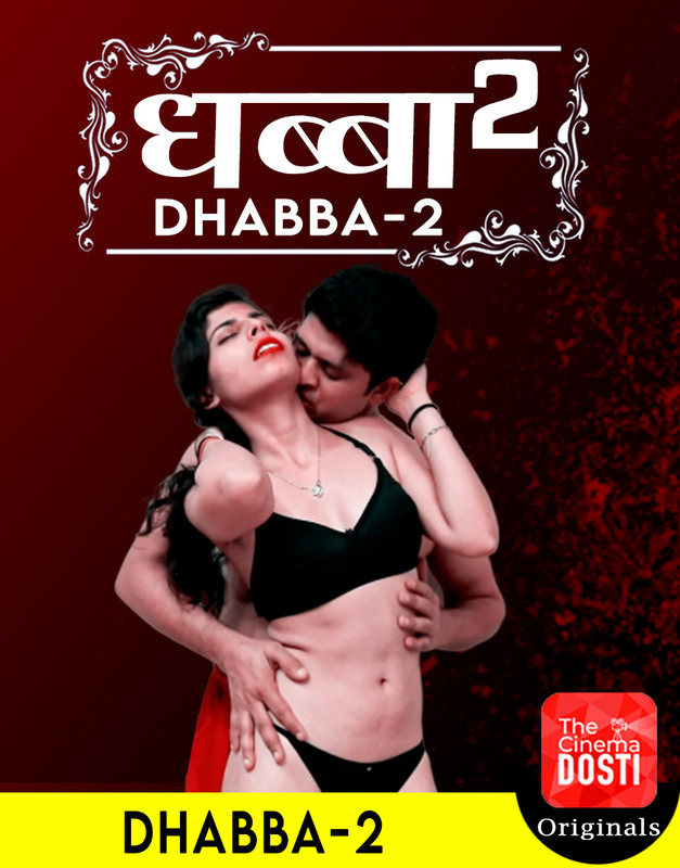 18+ Dhabba 2 (2020) Hindi Short Film 720p HDRip 150MB Dwonload