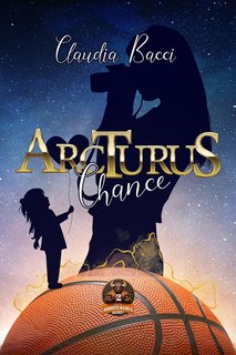 Claudia Bacci - Chicago Minotaurs Basket Vol. 2. Arcturus' Chance (2024)