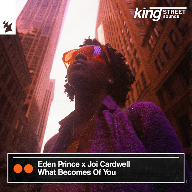 Eden Prince x Joi Cardwell - What Becomes Of You (Extended Mix)