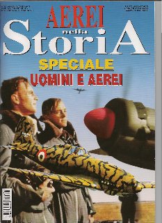 Aerei nella storia N. 77. Speciale uomini e aerei - Aprile Maggio 2011