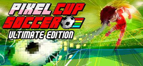 Pixel Cup Soccer Ultimate Edition World Champions Cup-TiNyiSo