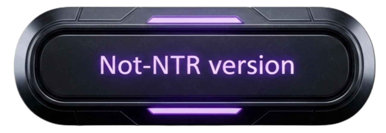 Not-NTR version button