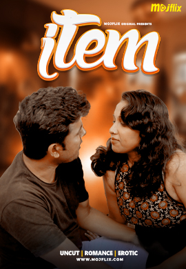 Item (2024) S02E04 Mojflix Hindi Originals Web Series 720p HDRip x264 AAC 200MB Download