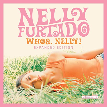 95212048 625a 4b1e b72f d01c8c3f233c - Nelly Furtado - Whoa, Nelly! (Expanded Edition) (2020) FLAC