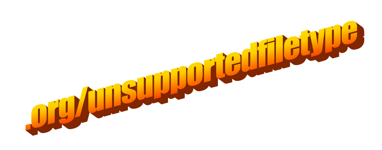 .org/unsupportedfiletype