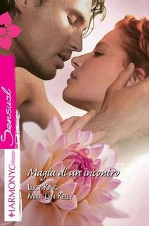 Lucy King, Mira Lyn Kelly - Magia di un incontro (2011)