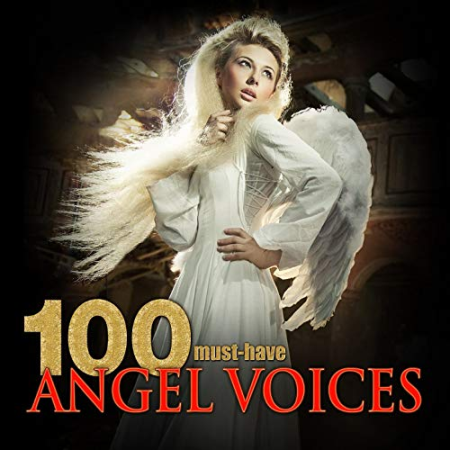 VA - 100 Must-Have Angel Voices (2006) FLAC/MP3