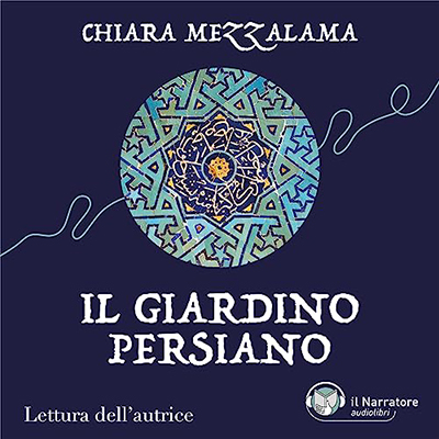 Chiara Mezzalama - Il giardino persiano (2023) (mp3 - 128 kbps)