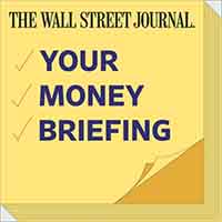 WSJ: Your Money Briefing