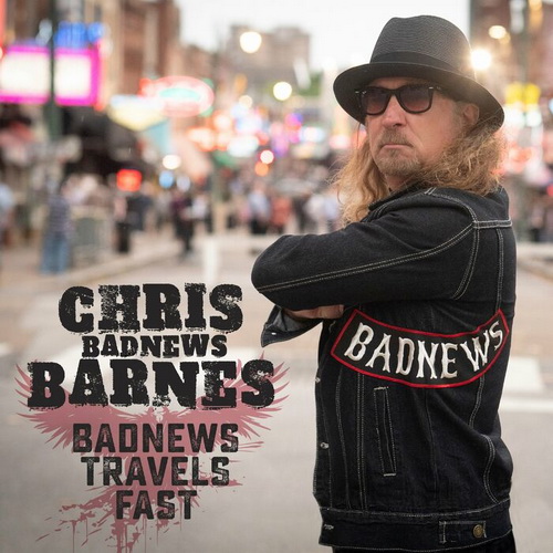Chris BadNews Barnes - BadNews Travels Fast (2024) [FLAC]      
